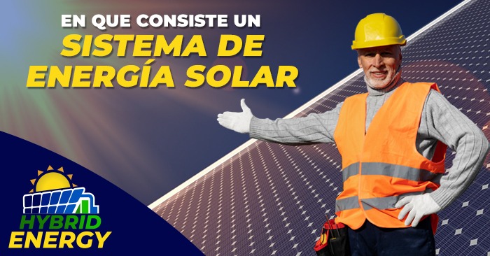 En que Consiste un Sistema de Energía Solar