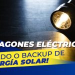 ¿Apagones eléctricos? ¡Respaldo o Backup de Energía Solar!