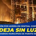Apagón por avería en central Costa Sur deja sin luz a varios municipios