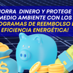Descubre como ahorrar dinero con el Reembolso por eficiencia energética