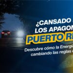 ¿Cansado de los apagones en Puerto Rico?